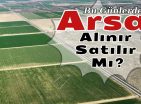 Arsa Fiyatları Artar Mı..? 2025 Arsa Fiyatları Ne Olur..?